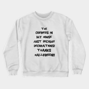 Halloween Decorations Crewneck Sweatshirt